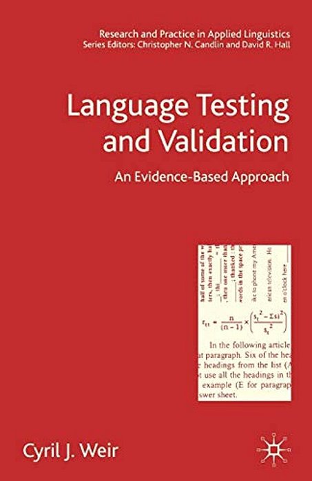 Language Testing And Validation: An Evidence-Based Approach-..