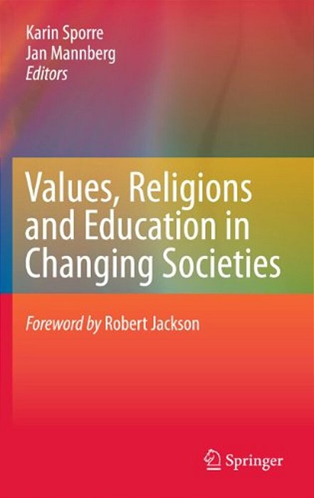 Values, Religions And Education In Changing Societies-..