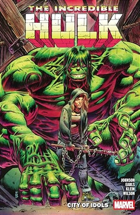 Incredible Hulk Vol. 4: City Of Idols-..