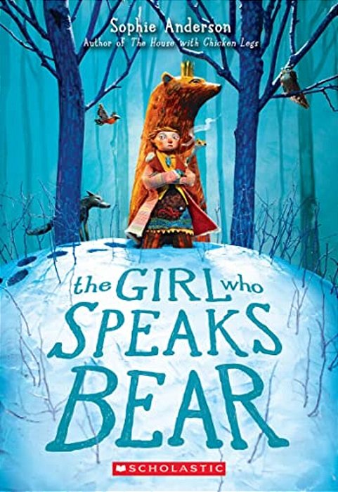 The Girl Who Speaks Bear-..