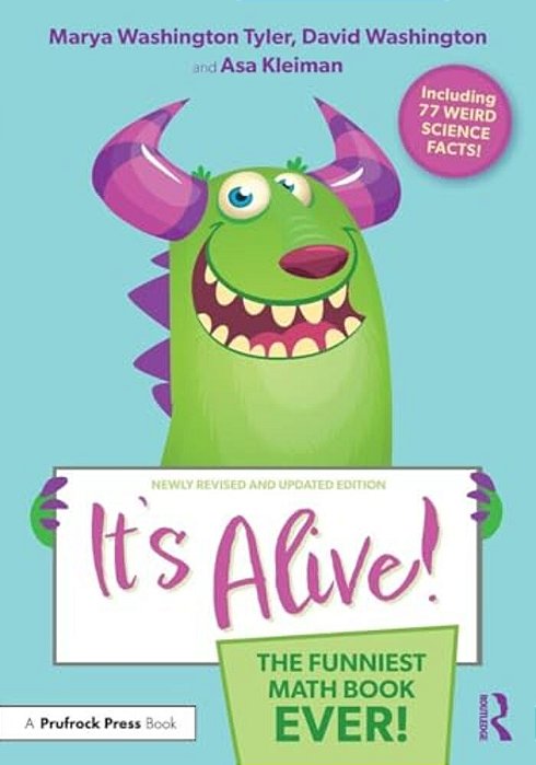 It's Alive!: The Funniest Math Book Ever!-..