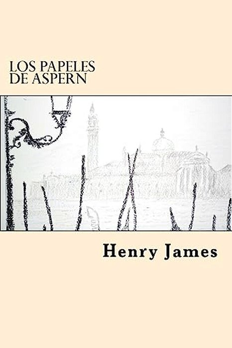 Los Papeles De Aspern (Spanish Edition)-..