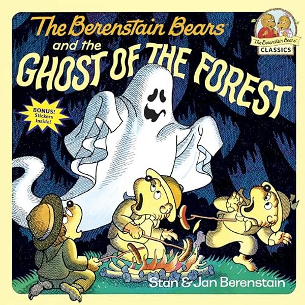 The Berenstain Bears And The Ghost Of The Forest: A Picture Book For Kids And Toddlers-..