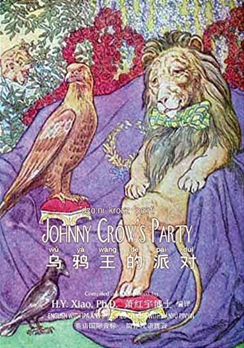 Johnny Crow's Party (Simplified Chinese): 10 Hanyu Pinyin With Ipa Paperback B&w-..