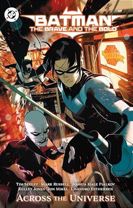 Batman: The Brave And The Bold: Across The Universe-..