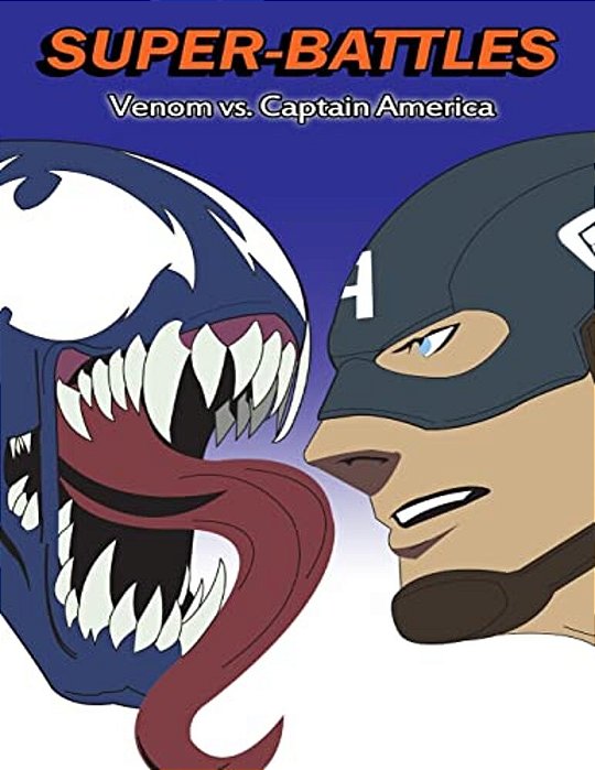 Super-Battles: Venom V/s Captain America-..