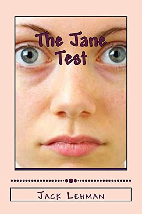 The Jane Test: 21 Unexpected Encounters-..