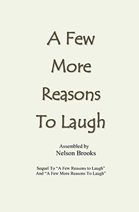A Few More Reasons To Laugh-..