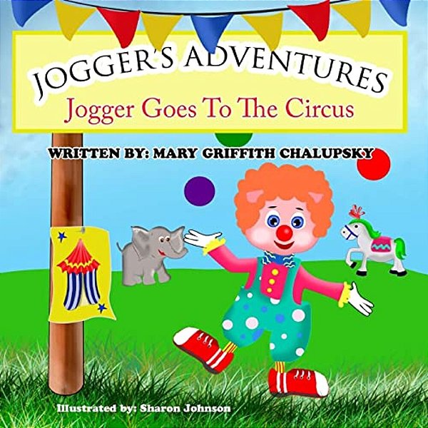 Jogger's Adventures - Jogger Goes To The Circus"-..