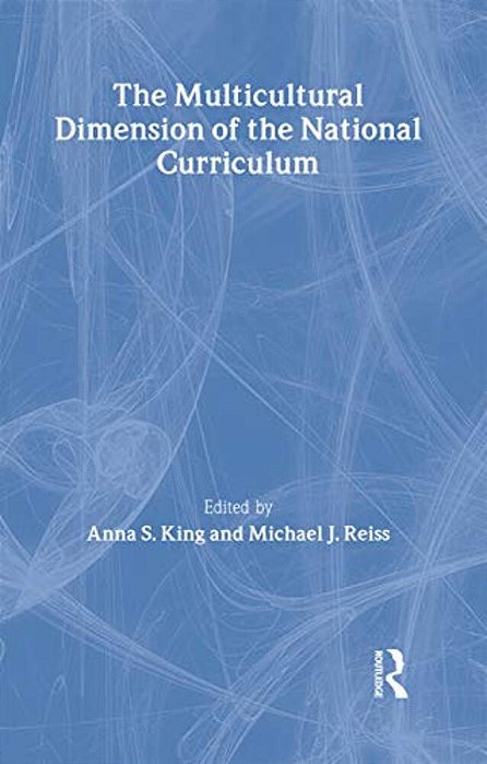 The Multicultural Dimension Of The National Curriculum-..
