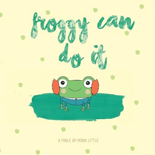 Froggy Can Do It-..
