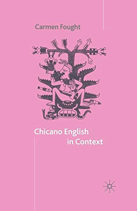 Chicano English In Context-..