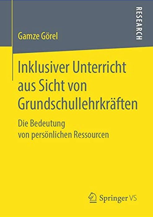 Inklusiver Unterricht Aus Sicht Von Grundschullehrkräften: Die Bedeutung Von Persönlichen Ressourcen-..