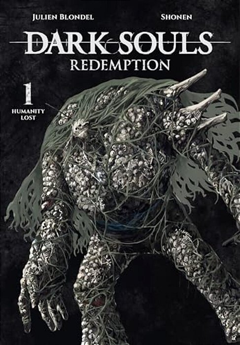 Dark Souls: Redemption, Vol. 1 (Manga): Humanity Lost Volume 1-..