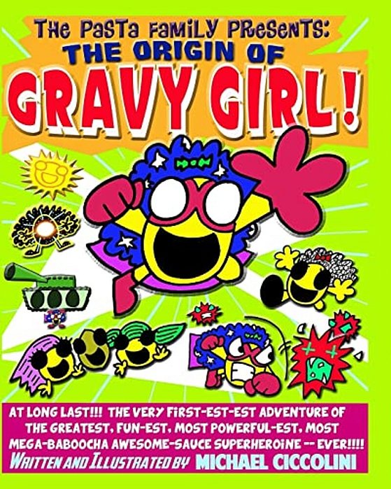The Pasta Family Presents: The Origin Of Gravy Girl!-..