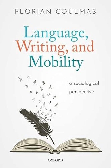 Language, Writing, And Mobility: A Sociological Perspective-..