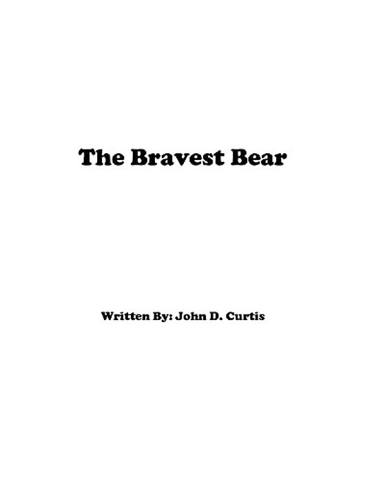 The Bravest Bear-..