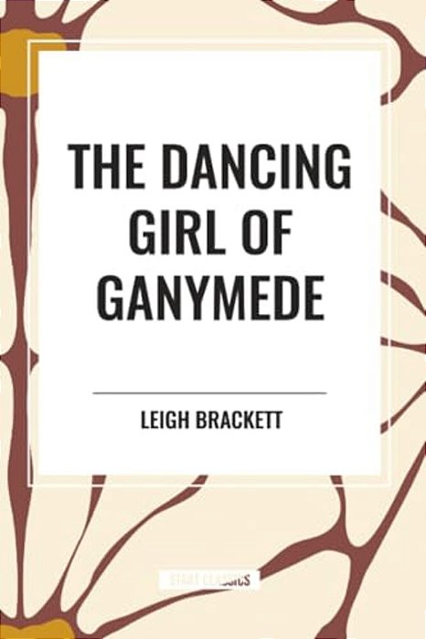 Dancing Girl Of Ganymede-..