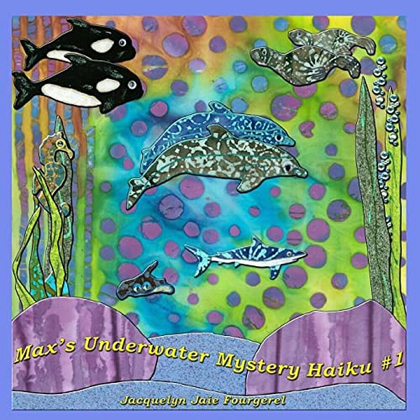 Max's Underwater Mystery Haiku #1-..