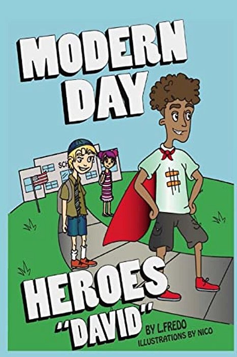 Modern Day Heroes: "David"-..