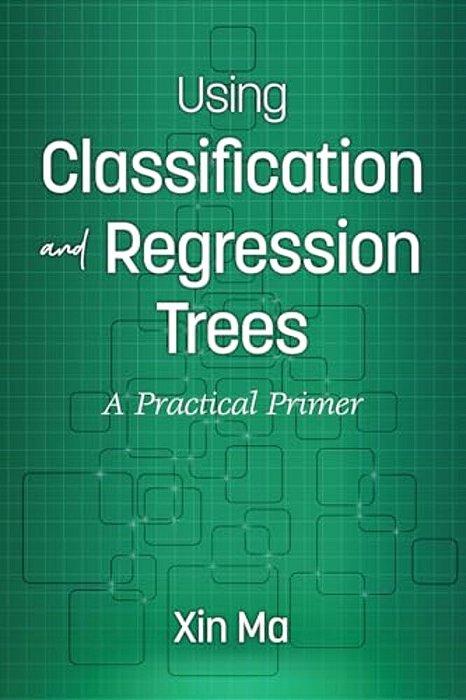 Using Classification And Regression Trees: A Practical Primer (Hc)-..