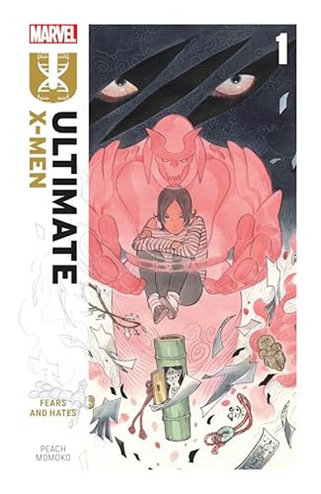 Ultimate X-Men By Peach Momoko Vol. 1: Fears And Hates-..