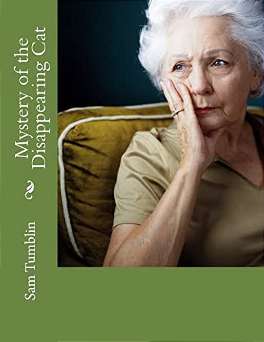 Mystery Of The Disappearing Cat-..