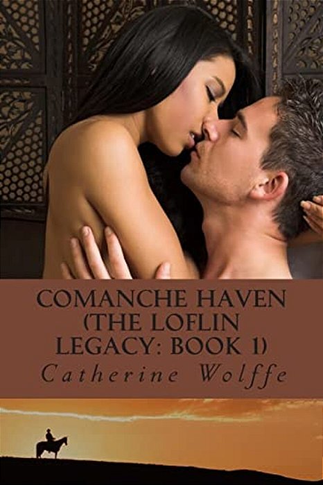 Comanche Haven (The Loflin Legacy: Book 1)-..