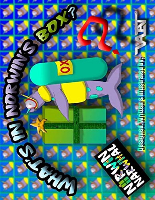 Norwin Narwhal: What's In Norwin's Box?-..