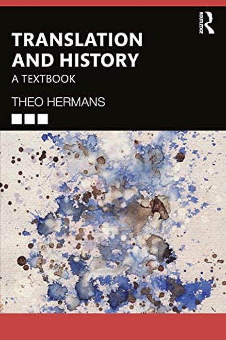 Translation And History: A Textbook-..