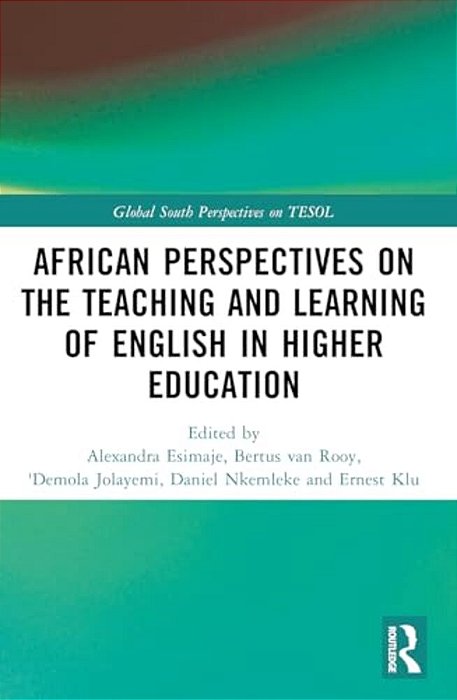 African Perspectives On The Teaching And Learning Of English In Higher Education-..