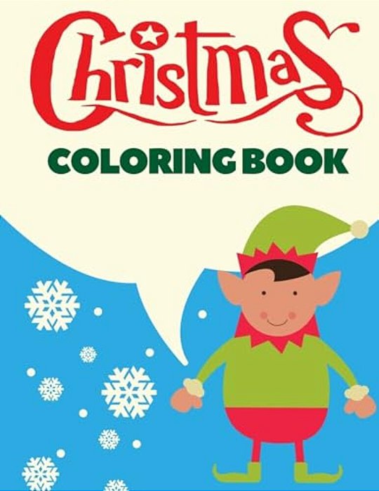 Christmas Coloring Book: Christmas Coloring Pages For Kids-..