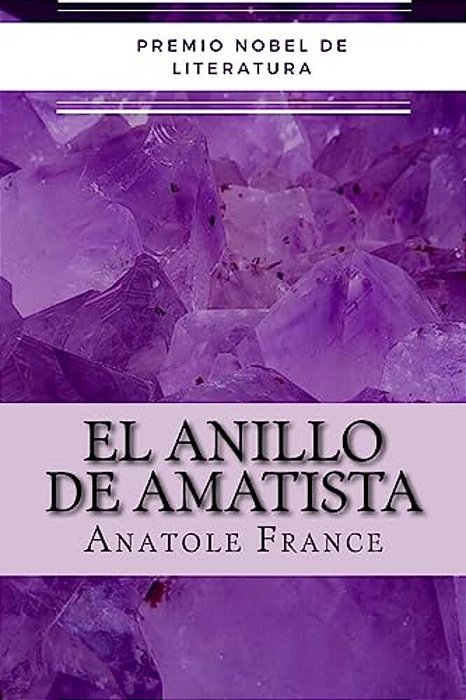 El Anillo De Amatista (Spanish) Edition-..