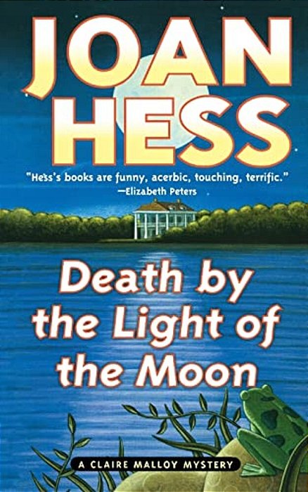 Death By The Light Of The Moon: A Claire Malloy Mystery-..