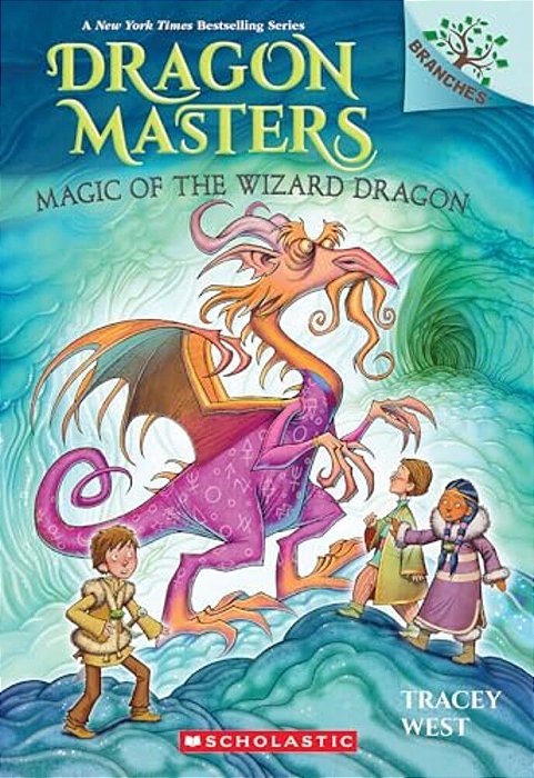 Magic Of The Wizard Dragon: A Branches Book (Dragon Masters #29)-..