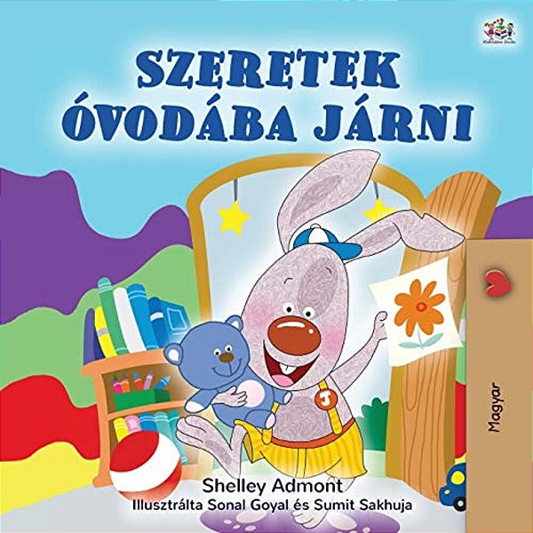 I Love To Go To Daycare (Hungarian Children's Book)-..