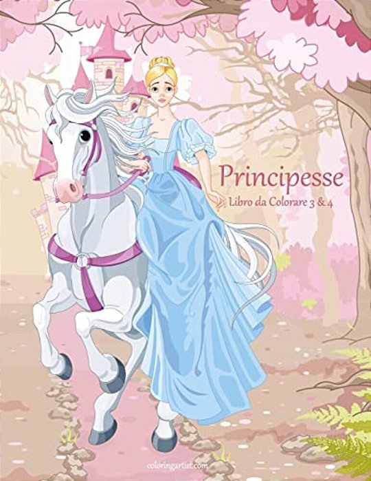 Principesse Libro Da Colorare 3 & 4-..