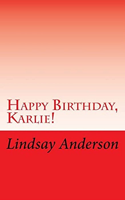 Happy Birthday, Karlie!-..