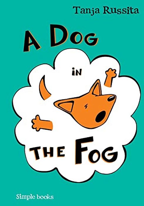 A Dog In The Fog: Sight Word Fun For Beginner Readers-..