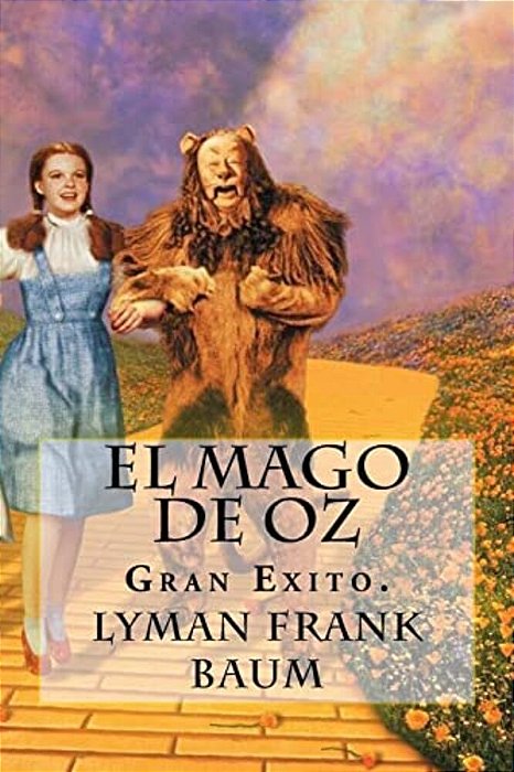 El Mago De Oz (Spanish) Edition-..