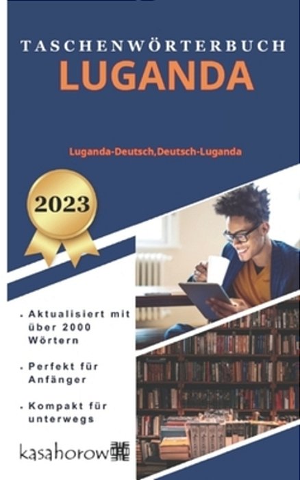 Taschenwörterbuch Luganda: Luganda-Deutsch, Deutsch-Luganda-..