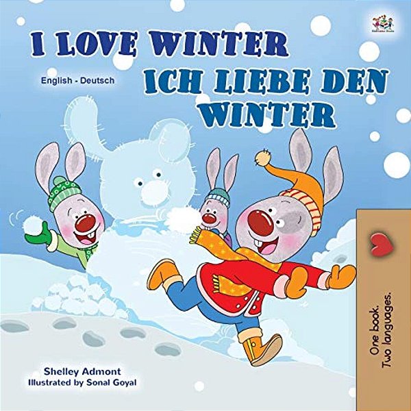 I Love Winter (English German Bilingual Children's Book)-..