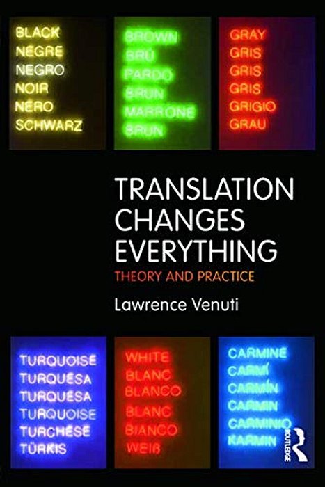 Translation Changes Everything: Theory And Practice-..