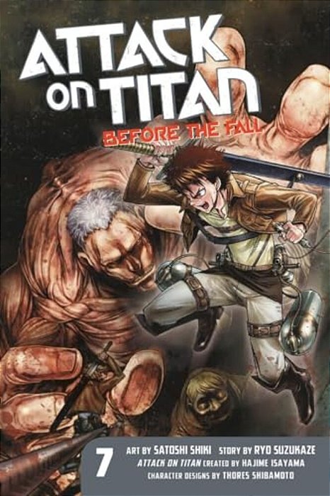 Attack On Titan: Before The Fall, Volume 7-..