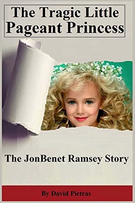 The Tragic Little Pageant Princess-..