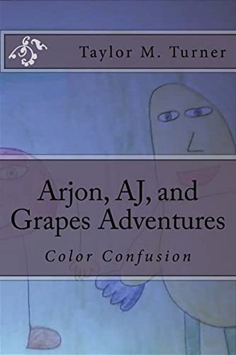 Color Confusion: Arjon, Aj, And Grapes Adventures-..