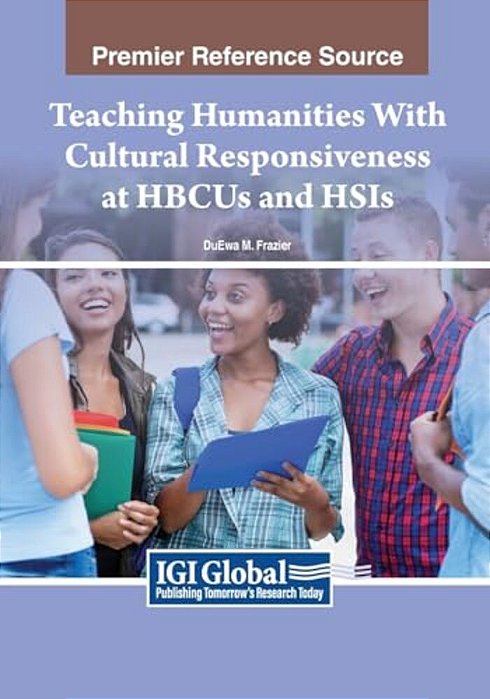 Teaching Humanities With Cultural Responsiveness At Hbcus And Hsis-..