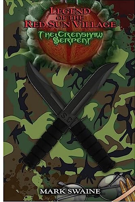 Legend Of The Red Sun Village: The Crenshaw Serpent-..