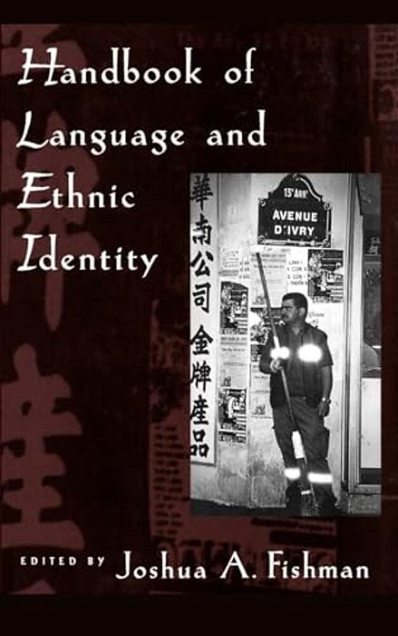 Handbook Of Language & Ethnic Identity-..
