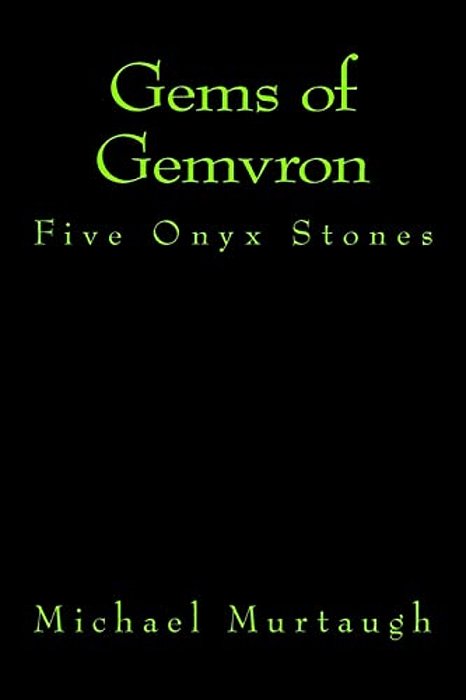 Gems Of Gemvron: Five Onyx Stones-..